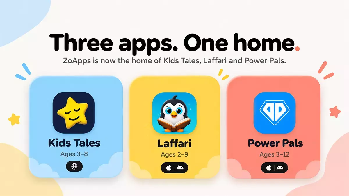 The three ZoApps app cards: Kids Tales for ages 3-8, Laffari for ages 2-9 and Power Pals for ages 3-12